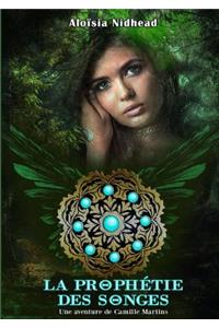 La Prophétie des Songes