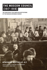 The Moscow Council (1917–1918)