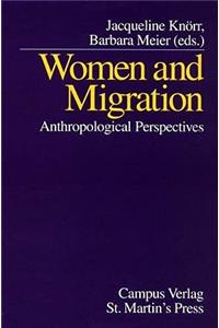 Women and Migration: Anthropological Perspectives