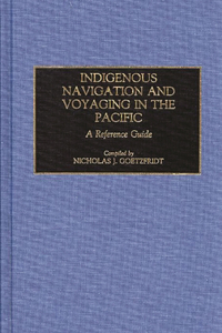 Indigenous Navigation and Voyaging in the Pacific