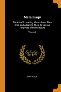 Metallurgy