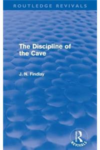 Discipline of the Cave (Routledge Revivals)