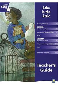 Rigby Star Shared Year 2 Fiction: Asha in the Attic Teachers Guide