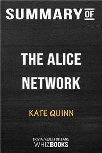 Summary of The Alice Network