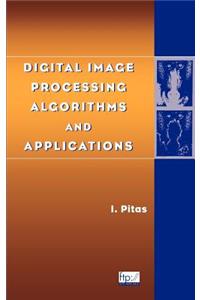 Digital Image Processing Algorithms and Applications