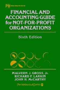 Financial And Accounting Guide For Not-For-Profit Organizations, 6Th Edition