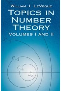 Topics in Number Theory, Volumes I and II