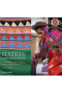 Textiles: A World Tour