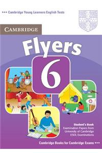 Cambridge Young Learners English Tests 6 Flyers Student's Book