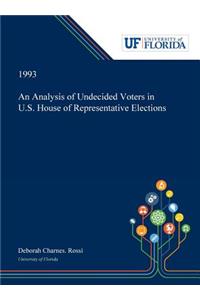 Analysis of Undecided Voters in U.S. House of Representative Elections