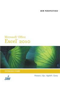 New Perspectives on Microsoft (R) Excel (R) 2010, Introductory