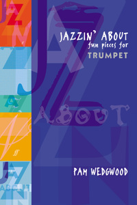 Jazzin' about Fun Pieces for Trumpet