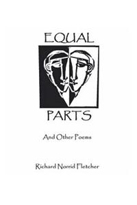 Equal Parts And Other Poems