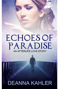Echoes of Paradise