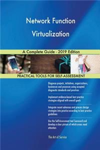 Network Function Virtualization A Complete Guide - 2019 Edition