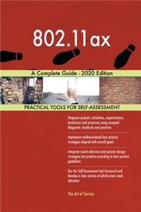 802.11ax A Complete Guide - 2020 Edition