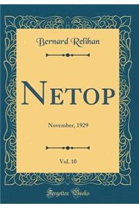 Netop, Vol. 10: November, 1929 (Classic Reprint)