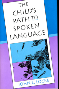 Child's Path to Spoken Language
