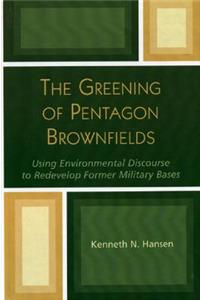 Greening of Pentagon Brownfields