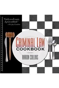 Criminal Law Cookbook