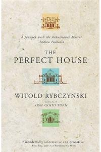 The Perfect House