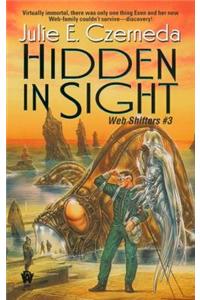 Hidden in Sight (the Webshifters # 3)