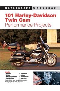 101 Harley-Davidson Twin CAM Performance Projects