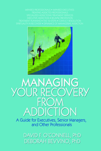 Managing Your Recovery from Addiction