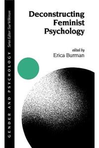 Deconstructing Feminist Psychology