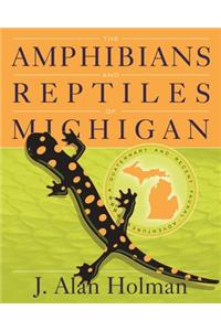 Amphibians and Reptiles of Michigan