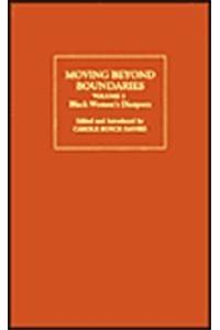 Moving Beyond Boundaries (Vol. 2)