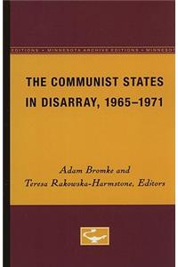 Communist States in Disarray, 1965-1971