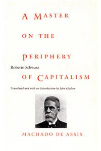 Master on the Periphery of Capitalism