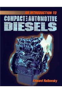Introduction to Compact and Automotive Diesels