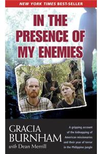 In the Presence of My Enemies