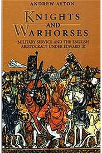 Knights and Warhorses