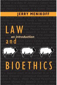 Law and Bioethics