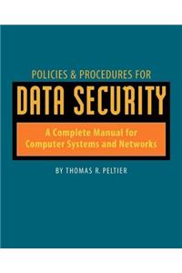 Policies and Procedures for Data Security