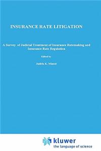 Insurance Rate Litigation