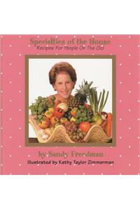 Specialties of the House