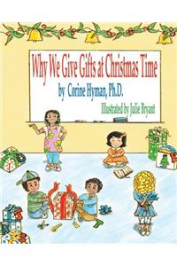 Why We Give Gifts at Christmas Time