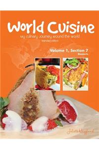 World Cuisine - My Culinary Journey Around the World Volume 1, Section 7