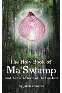 Holy Book of Ma' Swamp