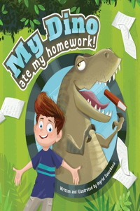 My Dino Ate My Homework!