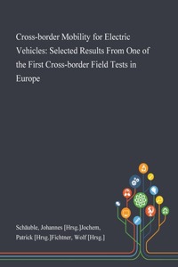 Cross-border Mobility for Electric Vehicles