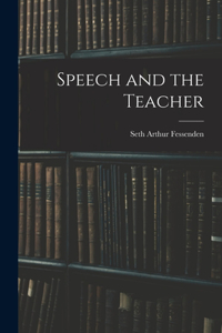 Speech and the Teacher