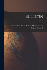 Bulletin; vol. 61