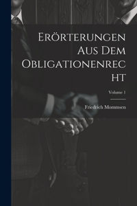 Erörterungen Aus Dem Obligationenrecht; Volume 1