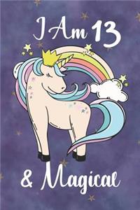I Am 13 And Magical