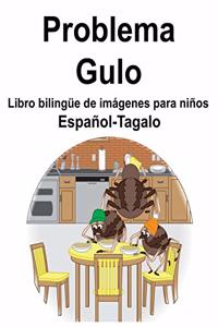 Español-Tagalo Problema/Gulo Libro bilingüe de imágenes para niños